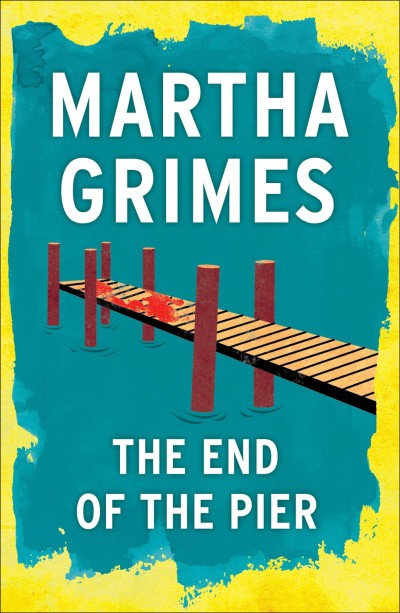 The End of the Pier - Martha Grimes F5db81ab04cf4e8e24ee691e943883f3