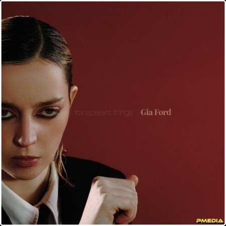 Gia Ford - Transparent Things (2024) Mp3 320kbps