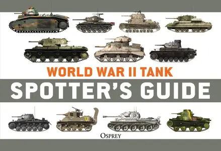 World War II Tank Spotter’s Guide (True EPUB)