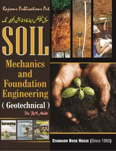 Soil Mechanics and Foundation Engineering (Geotechnical Engineering)