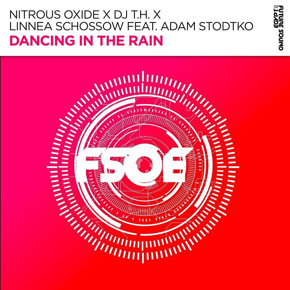 Nitrous Oxide x DJ T.H. x Linnea Schossow feat. Adam Stodtko - Dancing In T