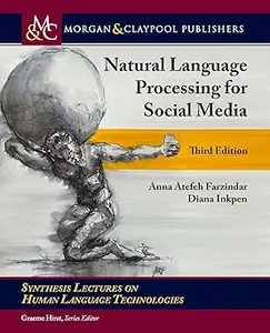 Natural Language Processing for Social Media Third Edition  Ed 3