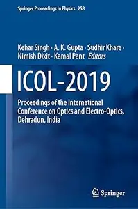 ICOL-2019 Proceedings of the International Conference on Optics and Electro-Optics, Dehradun, India