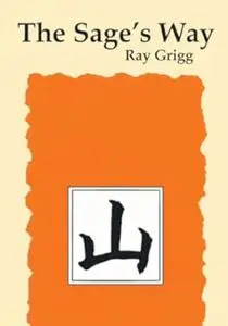 The Sage’s Way Teachings and Commentaries