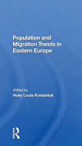 Population And Migration Trends In Eastern Europe