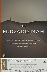 The Muqaddimah An Introduction to History – Abridged Edition