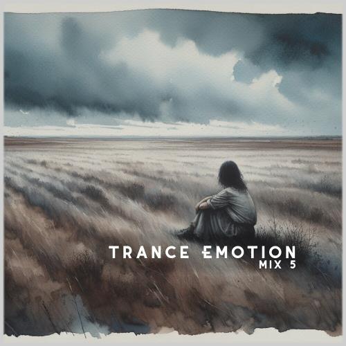 Trance Emotion Mix 5 (2024)