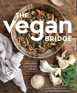 The Vegan Bridge Expanding Plant-Based Cuisine