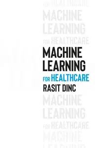 Machine Learning for Healthcare