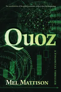 Quoz A Financial Thriller