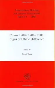 Colors 1800  1900  2000 Signs of Ethnic Difference