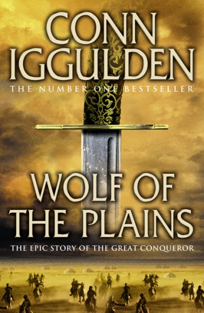 WOLF OF THE PLAINS - Conn Iggulden 8119c15ae6939da545b34b05a270031b