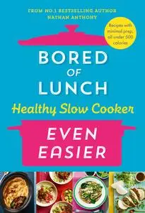 Bored of Lunch Healthy Slow Cooker Even Easier (EPUB)