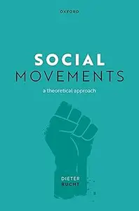 Social Movements A Theoretical Approach