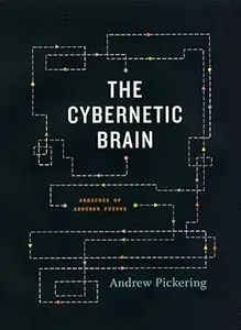 The Cybernetic Brain Sketches of Another Future