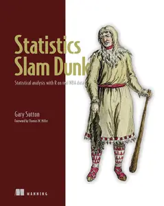 Statistics Slam Dunk Statistical analysis with R on real NBA data