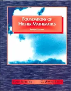 Foundations of Higher Mathematics Ed 3