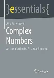 Complex Numbers An Introduction for First Year Students