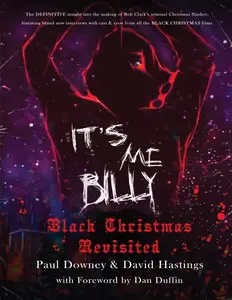 It’s me, Billy – Black Christmas Revisited