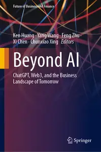 Beyond AI ChatGPT, Web3, and the Business Landscape of Tomorrow (Future of Business and Finance)