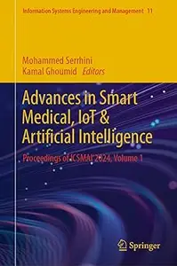 Advances in Smart Medical, IoT & Artificial Intelligence Proceedings of ICSMAI’2024, Volume 1