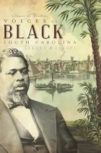 Voices of Black South Carolina Legend & Legacy