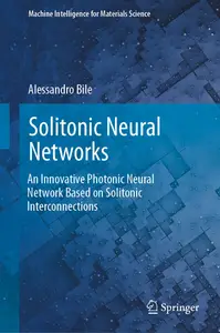 Solitonic Neural Networks An Innovative Photonic Neural Network Based on Solitonic Interconnections