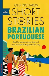 Short Stories in Brazilian Portuguese for Beginners