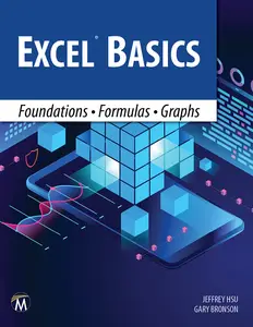 Excel Basics Foundations  Formulas  Graphs