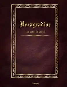 Hexagradior The Bible of Magic