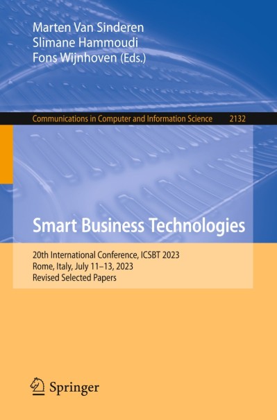 Smart Business Technologies: 20th International Conference, ICSBT 2023, Rome, Ital... E2086ee87c14626c12ccd6920ebaf036