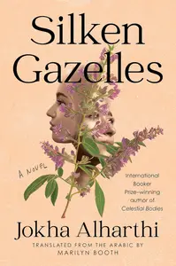 Silken Gazelles A Novel