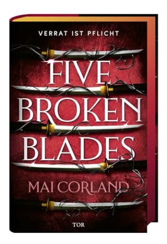 Corland, Mai - Five Broken Blades - Verrat ist Pflicht