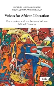 Voices for African Liberation Conversations with the Review of African Political Economy