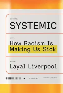 Systemic How Racism Is Making Us Sick