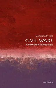 Civil Wars A Very Short Introduction (Very Short Introductions)