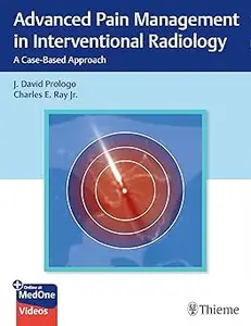 Advanced Pain Management in Interventional Radiology A Case-Based Approach