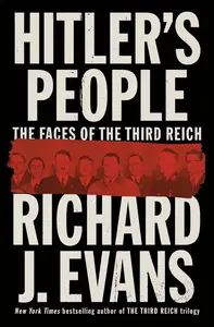 Hitler’s People The Faces of the Third Reich