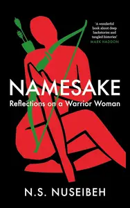 Namesake Reflections on A Warrior Woman