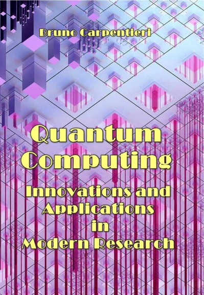 Frontiers in Quantum Computing: New Research - R Anandan  6127227856e60a10e68281d37ad05e53