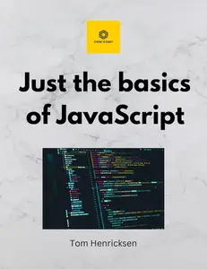 Just the basics of JavaScript