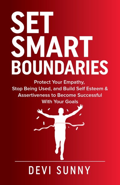 A Young Woman's Guide to Setting Boundaries: Six Steps to Help Teens *Make Smart C... 30ce532810e9501cdb8aebb0c2137156