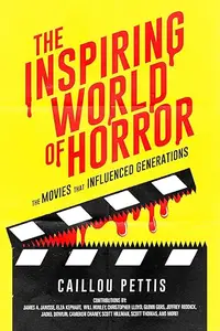 The Inspiring World of Horror