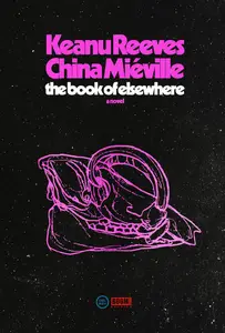 The Book of Elsewhere A Novel