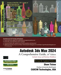 Autodesk 3ds Max 2024 A Comprehensive Guide, 24th Edition