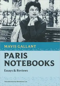 Paris Notebooks Essays & Reviews