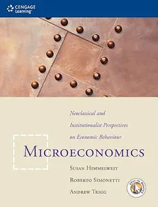 Microeconomics Neoclassical and Institutional Perspectives on Economic Behaviour