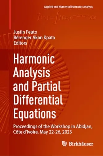 Harmonic Analysis and Partial Differential Equations