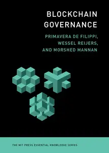 Blockchain Governance (MIT Press Essential Knowledge)