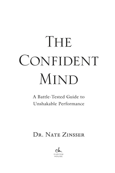 The Confident Mind: A Battle-Tested Guide to Unshakable Performance - [AUDIOBOOK] 36a67e297bbfe863f2d771c05b1b5063